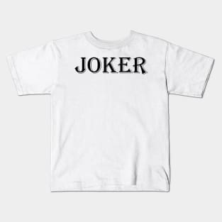 JOKER Kids T-Shirt